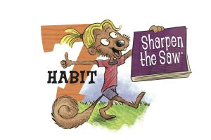 Habit 7 - Sharpen the saw